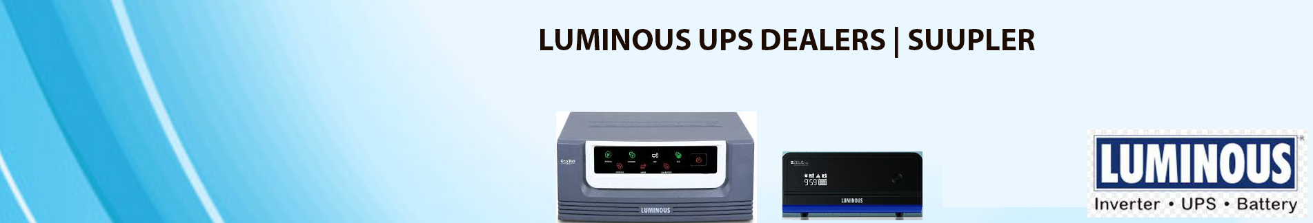 Luminous UPS 